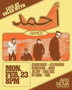 أحمد [Ahmed] | Pat Thomas, Seymour Wright, Joel Grip, and Antonin Gerbal