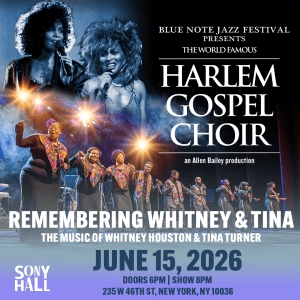Harlem Gospel Choir – The Music Of Whitney Houston + Tina Turner