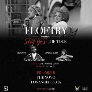 Floetry: Say Yes Tour with Raheem DeVaughn and Teedra Moses