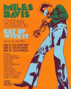 Get Up With It performs In A Silent Way | A Miles Davis Centennial Celebration