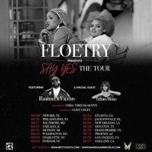 Floetry: Say Yes Tour Featuring Raheem DeVaughn and Teedra Moses