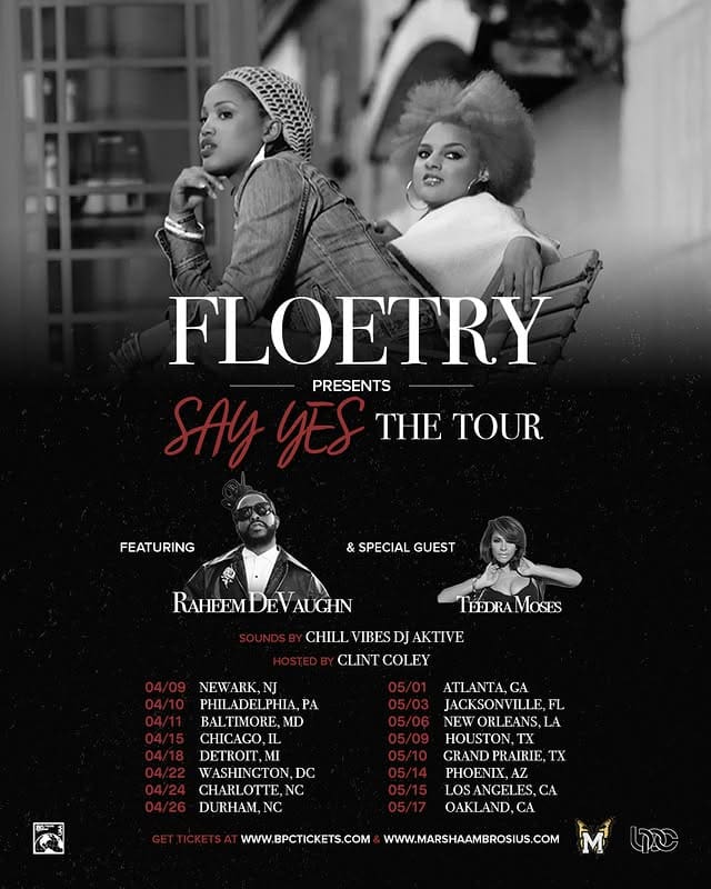 Floetry: Say Yes Tour with Raheem DeVaughn and Teedra Moses