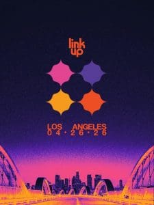 Link Up: Los Angeles ft. Andre Power
