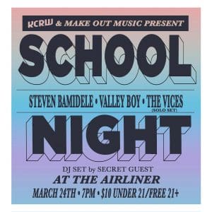 School Night: Steven Bamidele, Valley Boy, The Vices