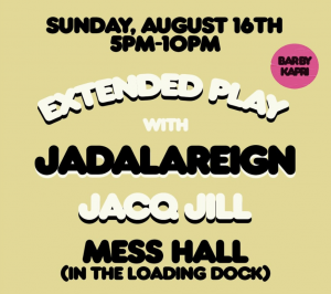 Extended Play with JADALAREIGN