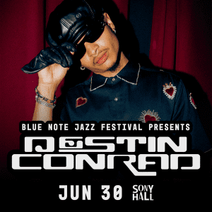 Destin Conrad – Blue Note Jazz Festival