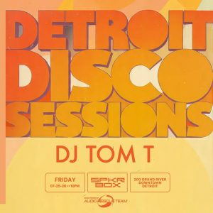 Detroit Disco Sessions ft. Tom T
