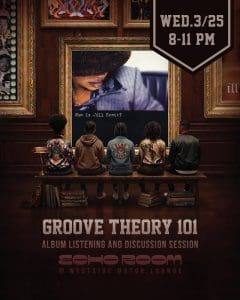 Groove Theory 101 — Jill Scott Listening Experience