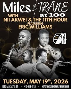 Miles and Trane at 100 w/ Nii Akwei & 11th Hour ft. Eric Williams