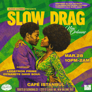 Audio Gumbo Presents Slow Drag New Orleans