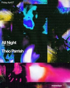 Theo Parrish All Night
