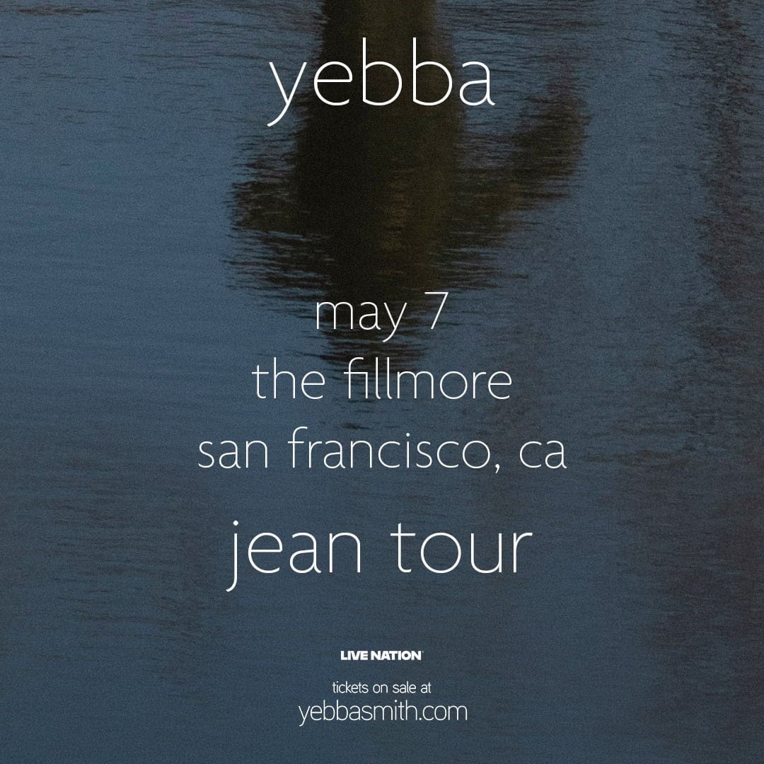 Yebba – Jean Tour