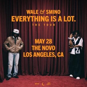 Wale & Smino – Everything is A Lot… The Tour
