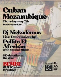 Cuban Mozambique w/ DJ Nickodemus and Pellito El Afrokán