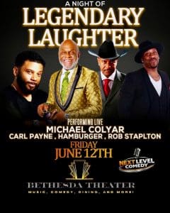 A Night of Legendary Laughter ft. Michael Colyar, Carl Anthony Payne II & Hamburger