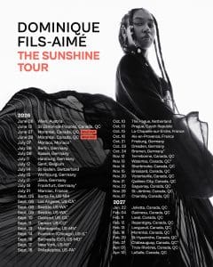 Dominique Fils-Aimé – The Sunshine World Tour