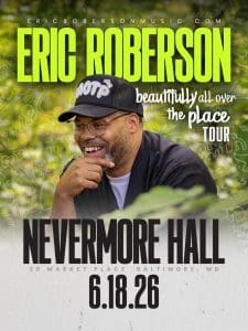 Eric Roberson: The Beautifully All Over The Place Tour