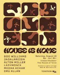 HOUSE IS HOME | Boo Williams, JADALAREIGN, Alton Miller, LADYMONIX