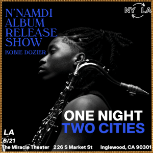 Kobie Dozier: N’namdi in Concert