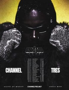 Channel Tres – The Enigma Tour