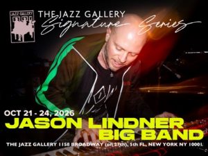 TJG Signature Series // JASON LINDNER BIG BAND