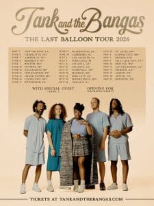 Tank and The Bangas – The Last Balloon Tour