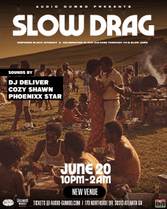 Audio Gumbo Presents Slow Drag Juneteenth