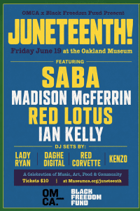 Juneteenth! at the Museum ft. Saba, Ian Kelly, Red Lotus, and Madison McFerrin