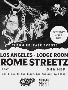 Rome Streetz – Sock It To My Pocket Tour Album Release Show