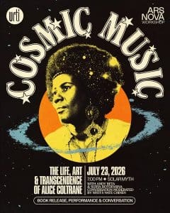 Cosmic Music: The Life, Art, and Transcendence of Alice Coltrane by Andy Beta