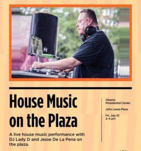 House Music on the Plaza – DJ Lady D and Jesse De La Pena