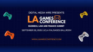 LA Games Conference: Business, Law & Finance Summit