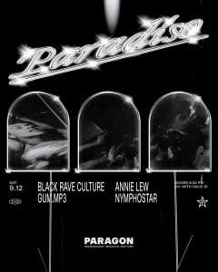 Paradiso: Black Rave Culture, gum.mp3 + Annie Lew, Nymphostar