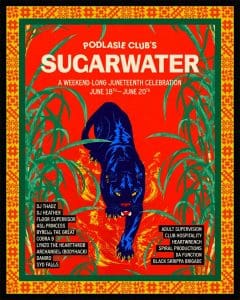 SUGARWATER: A THREE DAY JUNETEENTH CELEBRATION