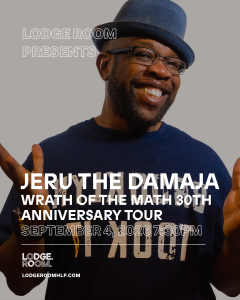 Jeru The Damaja – Wrath Of The Math 30th Anniversary Tour
