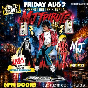 Herbert Holler’s Annual Michael Jackson Tribute | Freedom™ Party NYC