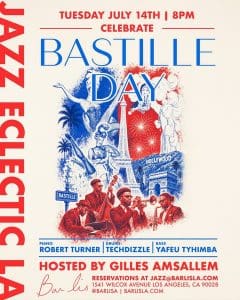 Jazz Eclectic LA Celebrates Bastille Day