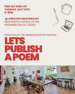 Let’s Publish A Poem – Presented by The American Poetry Museum