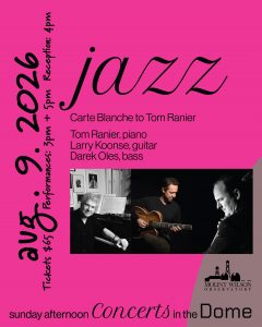 Mount Wilson Observatory presents “Jazz / Carte Blanche to Tom Ranier”