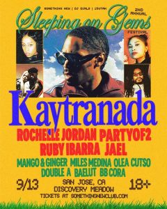 Sleeping on Gems with Kaytranada