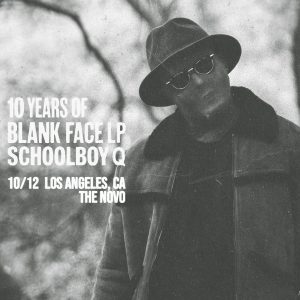 SCHOOLBOY Q – 10 Years of Blank Face LP