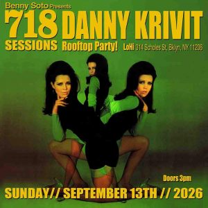 718 Sessions End of Summer Roof Top Party 2026