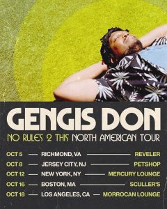 Gengis Don – No Rules 2 This North American Tour