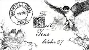 Montell Fish: The Nest Tour