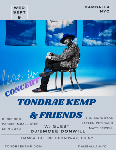 Tondrae Kemp & Friends Live @ Damballa: “Bless Your Heart” Vol. 1