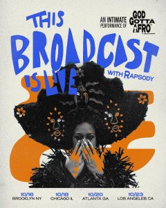 This Broadcast is Live with Rapsody