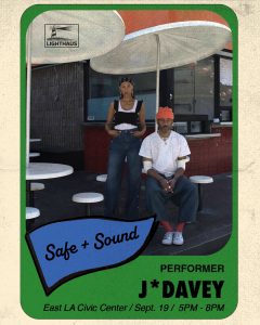 Safe + Sound: Home – Free Outdoor Concert ft. J*Davey