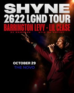 Shyne – 2622 LGND Tour with Barrington Levy and Lil’ Cease