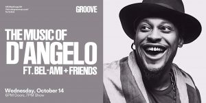 The Music of D’Angelo ft Bel-Ami