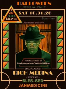 A Vibe Called Blessed | Halloween Costume Party | RICH MEDINA